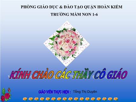 Bài giảng Mầm non - Đề tài: Giao thông - Tống Thị Duyên