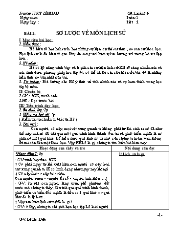 Bài giảng môn Lịch sử Lớp 6 - Bài 1: Sơ lược về môn Lịch sử