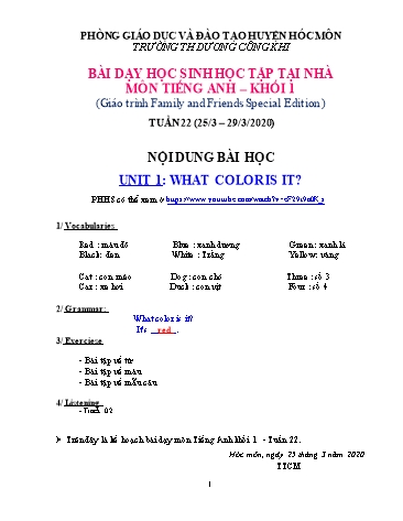 Bài giảng Tiếng Anh Lớp 1 (Tuần 22: 25/3-29/3/2020) - Unit 1: What color is it? - Năm học 2019-2020