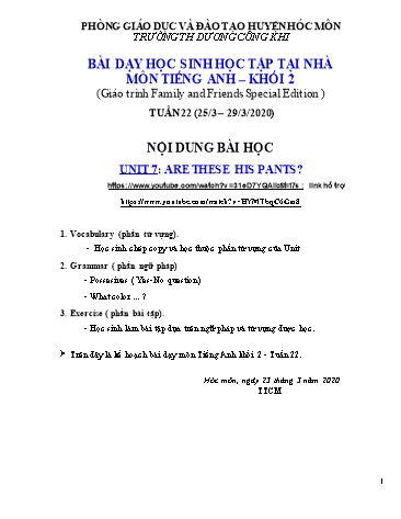 Bài giảng Tiếng Anh Lớp 2 - Unit 7: Are these His pants? - Năm học 2019-2020