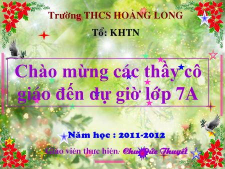 Bài giảng Toán Lớp 7 - Tiết 20: Hai tam giác bằng nhau - Chu Đức Thuyết