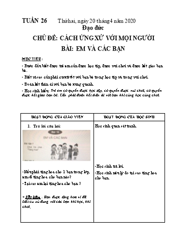 Bài tập môn Đạo Đức - Chủ đề: Cách ứng xử với mọi người. Bài: Em và các bạn