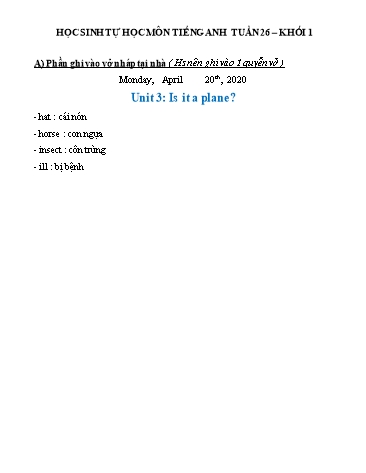 Bài tập Tiếng Anh Lớp 1 - Unit 3: Is it a plane? - Năm học 2019-2020