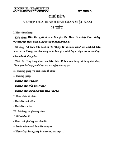 Giáo án Mỹ Thuật Lớp 6 - Chủ đề 7: Vẻ đẹp của tranh dân gian Việt Nam - Trần Đoàn Thanh Ngọc