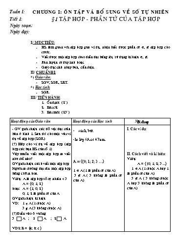 Giáo án Toán đại Lớp 6 - Chương I: Ôn tập và bổ sung về số tự nhiên. Tiết 1: Tập hợp - Phần tử của tập hợp