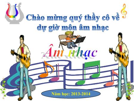 Bài giảng Âm nhạc Lớp 3 - Học bài hát: Tiếng hát bạn bè mình