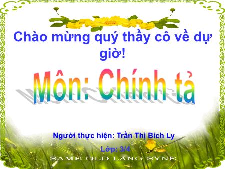 Bài giảng Chính tả Lớp 3 - Tuần 12 - Bài: Chiều trên sông Hương - Trần Thị Bích Ly