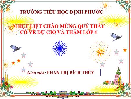 Bài giảng Khoa học Lớp 4 - Bài: Bảo vệ nguồn nước - Năm học 2020-2021 - Phan Thị Bích Thủy