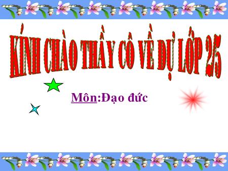 Bài giảng môn Đạo Đức Lớp 2 - Bài: Chăm làm việc nhà