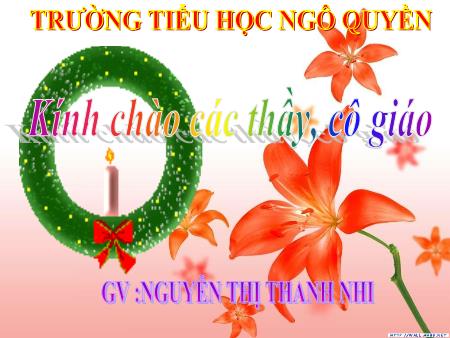 Bài giảng môn Địa lí Lớp 4 - Bài 11: Đồng bằng Bắc Bộ - Nguyễn Thị Thanh Nhi