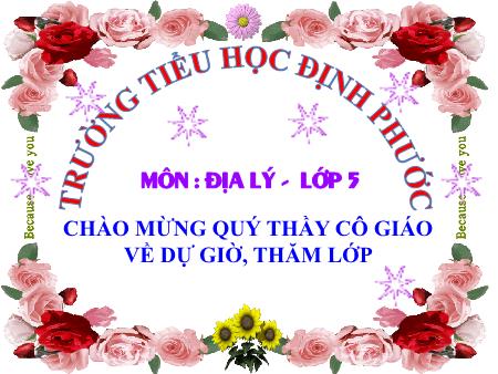 Bài giảng môn Địa lí Lớp 5 - Bài: Lâm nghiệp và thủy sản - Năm học 2020-2021