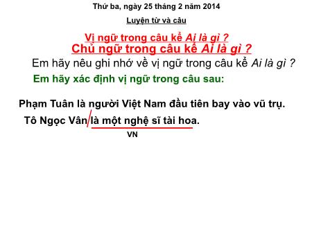 Bài giảng môn Tiếng Việt Lớp 4 - Luyện từ và câu: Chủ ngữ trong câu kể Ai làm gì?