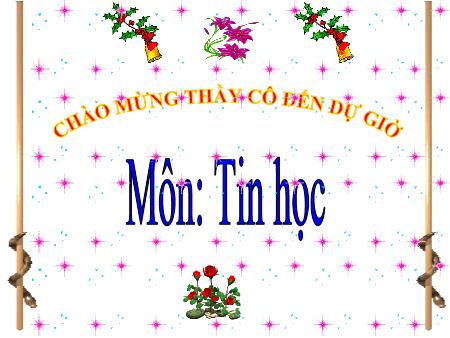 Bài giảng môn Tin học - Bài: Vì sao phải tập gõ 10 ngón?