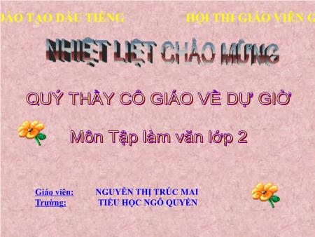 Bài giảng Tập làm văn Lớp 2 - Bài: Ngạc nhiên, thích thú. lập thời gian biểu - Nguyễn Thị Trúc Mai