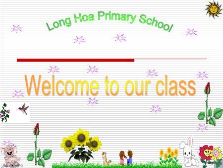 Bài giảng Tiếng anh Lớp 4 - Unit 6: Let’s Learn(con’t) - Trường Tiểu học Long Hòa