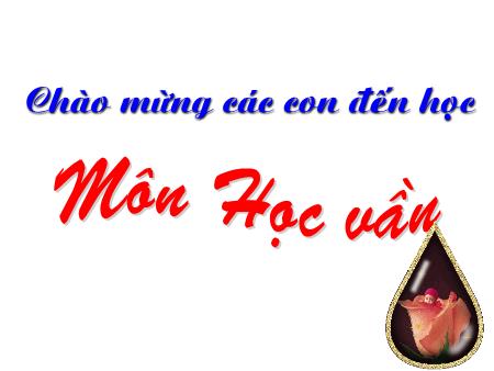 Bài giảng Tiếng việt Lớp 1 - Học vần: ia