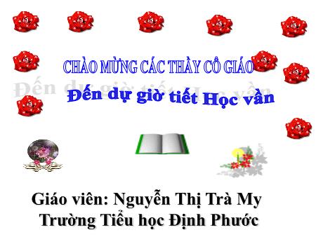 Bài giảng Tiếng việt Lớp 1 - Học vần: Qu-r - Năm học 2020-2021 - Nguyễn Thị Trà My