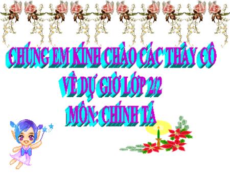 Bài giảng Tiếng Việt Lớp 2 - Chính tả - Bài: Cây xoài của ông em