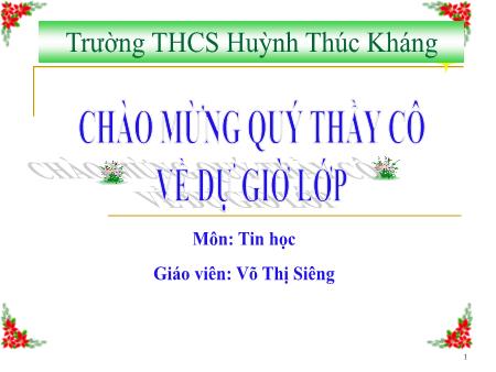 Bài giảng Tin học 8 - Tiết 18: Luyện gõ phím nhanh với Finger Break Out - Võ Thị Siêng