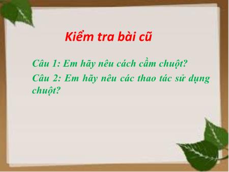 Bài giảng Tin học Lớp 3 - Bài 1: Trò chơi Blocks - Năm học 2016-2017