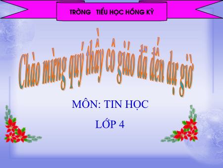 Bài giảng Tin học Lớp 4 - Bài 1: Bước đầu làm quen với Logo (Tiết 2)