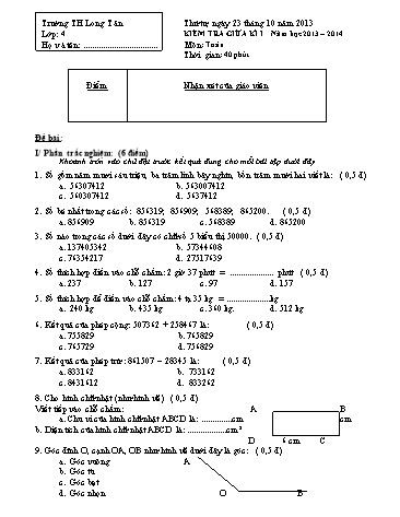 Đề kiểm tra giữa học kì I môn Toán Lớp 4 (Có đáp án) - Trường TH Long Tân Đề kiểm tra giữa học kì I môn Toán Lớp 4 (Có đáp án) - Trường TH Long Tân