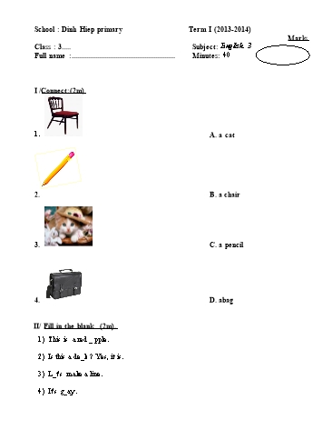 Đề kiểm tra học kì I môn Tiếng anh Lớp 3 (Có đáp án)