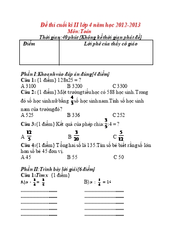 Đề thi cuối kì II môn Toán Lớp 4 (Có đáp án) Đề thi cuối kì II môn Toán Lớp 4 (Có đáp án)
