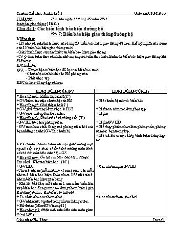 Giáo án An toàn giao thông Lớp 1 - Chủ đề 1: Các hiệu lệnh báo hiệu đường bộ