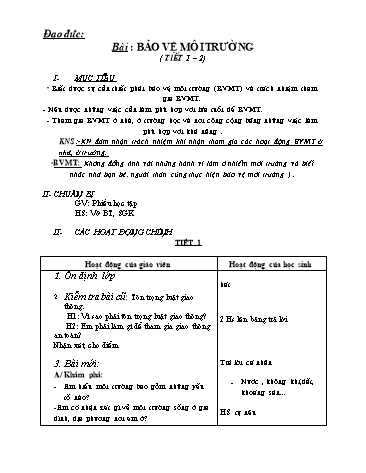 Giáo án Đạo đức Lớp 4 - Bài: Bảo vệ môi trường (Tiết 1 + 2)