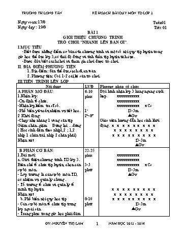 Giáo án môn Thế dục Lớp 3 học kì I - Tuần 1 - Bài 1: Giới thiệu chương trình trò chơi  Nhanh lên bạn ơi