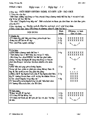 Giáo án môn Thế dục Lớp 4 - Tuần 1 - Tiết 1: Giới thiệu chương trình. Tổ chức lớp. ĐHĐN. Trò chơi