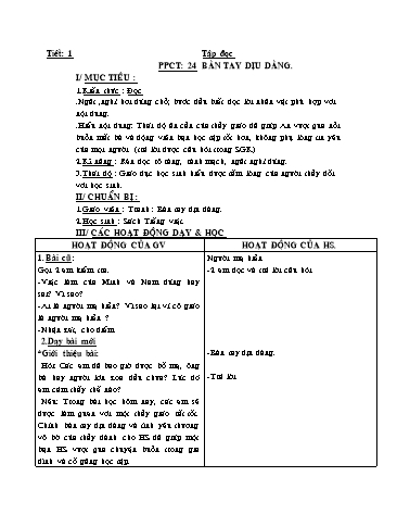 Giáo án môn Tiếng việt Lớp 2 - Tiết 1 - Tập đọc: Bàn tay dịu dàng