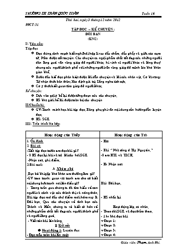 Giáo án môn Tiếng Việt Lớp 3 - Tuần 16 - Tập đọc-Kể chuyện: Đôi bạn