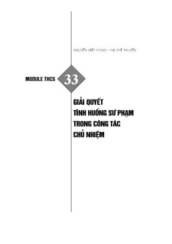 Module bồi dưỡng thường xuyên cấp THCS - Phần 33: Giải quyết tình huống sư phạm trong công tác chủ nhiệm