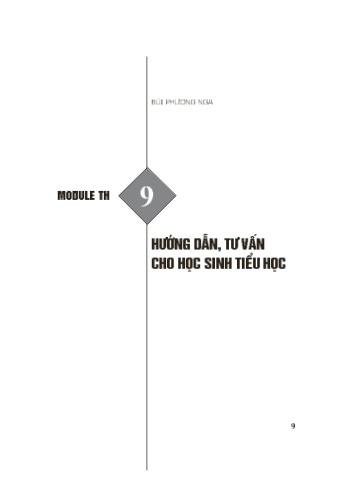 Module bồi dưỡng thường xuyên cấp Tiểu học - Phần 9: Hướng dẫn tư vấn cho học sinh Tiểu học